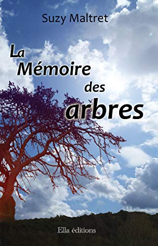 couverture de : La m&eacute;moire des arbres