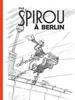 Le Spirou de Flix - Spirou à Berlin (édition spéciale)