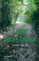 Journal, III : Lueur après labour - (1968-1981)
