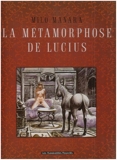 La métamorphose de Lucius - Les Humanoïdes Associés - 25/07/2007