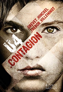 U4:Contagion - Roman SF/Dystopie d'Yves Grevet