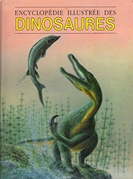 Encyclopédie illustrée des dinosaures