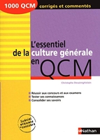 L'essentiel de la culture générale en QCM - 2009 1 000 QCM corrigés et commentés Livre