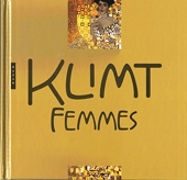 Klimt Femmes. Nouvelle Édition 2018