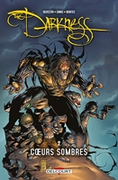 The Darkness Tome 2 - Coeurs Sombres