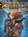 UCC Dolores - Tome 01 - La Trace des nouveaux pionniers - Format Kindle - 8,99 €