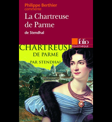 La Chartreuse de Parme de Stendhal (Essai et dossier)