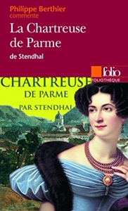 La Chartreuse de Parme de Stendhal (Essai et dossier) de Philippe Berthier