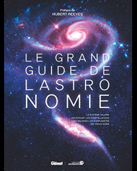 Le grand guide de l'Astronomie (6E ED)