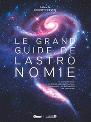 Le grand guide de l'Astronomie (6E ED) de Libreria Geografica