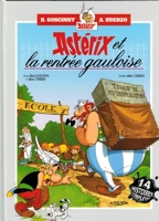 Astérix et la rentrée gauloise - Quatorze histoires complètes d'Astérix - Éd. France loisirs - 2004