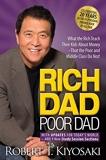 Rich Dad Poor Dad - What the Rich Teach Their Kids About Money That the Poor and Middle Class Do Not! - Plata Publishing - 27/04/2017