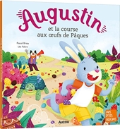 Augustin Et La Course Aux Oeufs De Pâques Ne