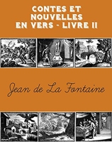 Contes et Nouvelles en vers - Livre II (Annotated) - Format Kindle - 0,99 €