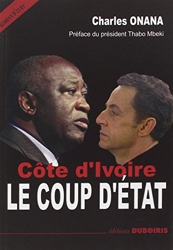 Côte d'Ivoire - Le coup d'Etat de Charles Onana