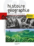 Histoire Géographie Education civique CAP - Livre élève - Ed.2010 by Alain Prost (2010-04-28) - Hachette Éducation - 28/04/2010