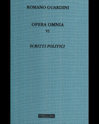 Opera omnia. Scritti politici (Vol. 6)