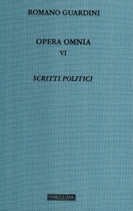Opera omnia. Scritti politici (Vol. 6) de Romano Guardini