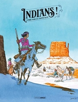 Indians ! - vol. 01 - édition spéciale Fnac - L'ombre noire de l'homme blanc