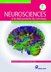 Neurosciences - A la découverte du cerveau. de Mark F. Bear