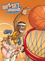 Basket Dunk - Tome 01