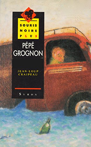 couverture de : P&eacute;p&eacute; grognon
