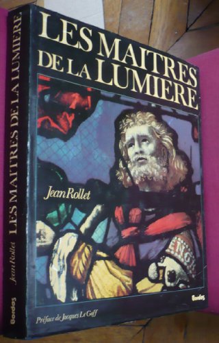 Les maitres de la lumiere, Jean Rollet - les Prix d'Occasion ou Neuf