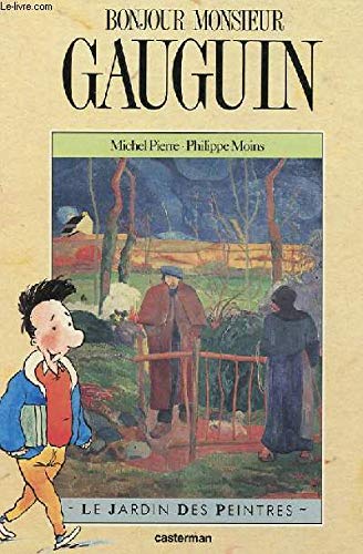 couverture de : Bonjour Monsieur Gauguin