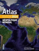 Atlas géopolitique mondial 2024