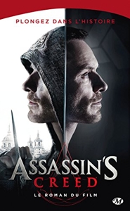 Assassin's creed - Le roman du film de Christie Golden
