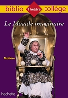 Bibliocollège - Le Malade imaginaire, Molière