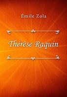 Thérèse Raquin - Format Kindle - 0,99 €