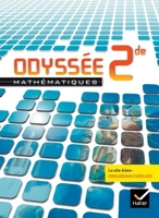 Odyssée Mathématiques 2de édition 2010 - Manuel de l'élève - Programme 2009