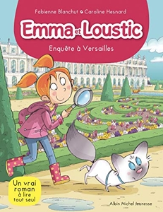 Emma et Loustic - tome 17 - Enquête à Versailles de Fabienne Blanchut