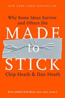 Made to Stick - Why Some Ideas Survive and Others Die - Random House - 02/01/2007