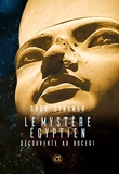 Le mystère égyptien - Découverte au Bucegi (OVNIS) - Format Kindle - 14,99 €
