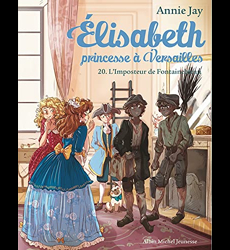 Elisabeth T20 L'imposteur de Fontainbleau