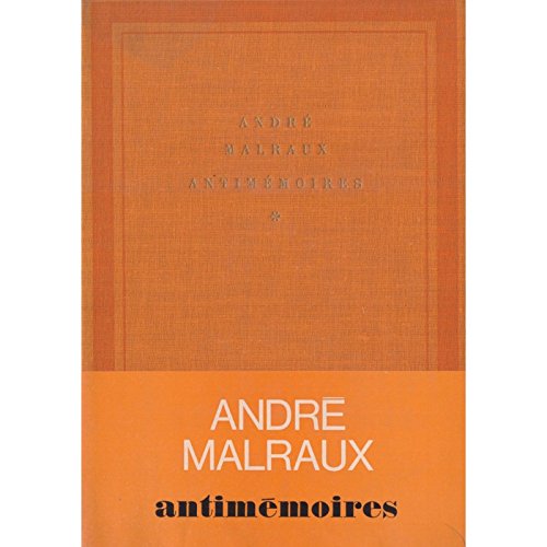 海外出荷ANTIMEMOIRES ( ANDRE MALRAUX )（仏）反回想録 アンドレ・マルロー著 ( GALLIMARD ) 1967 / 反回想録 2冊揃 竹本忠雄 訳 新潮社 1977 洋書