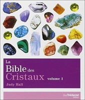La Bible des cristaux - Tome 1 (01) de Judy Hall