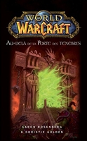 World of Warcraft - Au-delà de la porte des ténèbres - Au-delà de la Porte des ténèbres - Format Kindle - 5,99 €
