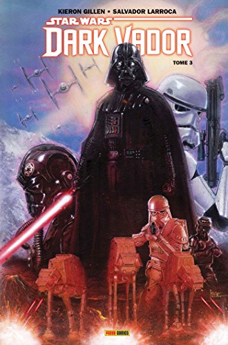 Star Wars - Dark Vador t03 de Kieron Gillen