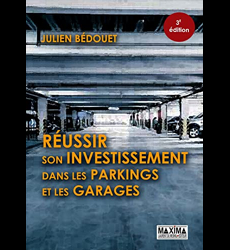 Réussir son investissement dans les parkings et les garages