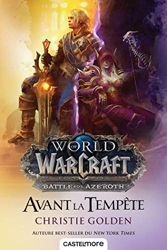 Warcraft - Avant la tempête de Christie Golden