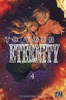 To Your Eternity - Tome 04