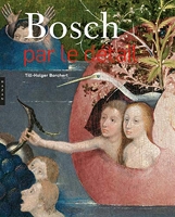 Bosch par le détail. Nouvelle édition
