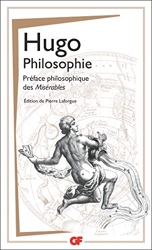 Philisophie - Préface philosophique des Misérables de Victor Hugo