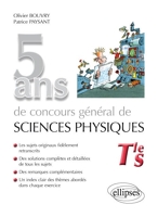 5 Ans De Concours Général De Sciences Physiques - Terminale scientifique