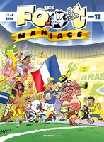 Les Footmaniacs - Tome 12