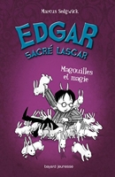 Edgar, sacré lascar, Tome 05 - Magouilles et magie