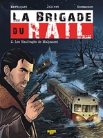 La Brigade du Rail - Tome 2 - Les naufragés de Malpasset